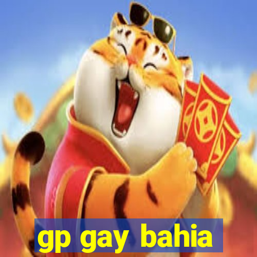 gp gay bahia